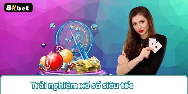 8kbet là địa chỉ uy tín tham gia xổ số siêu tốc với tỷ lệ cực hấp dẫn 8kbet là địa chỉ uy tín tham gia xổ số siêu tốc với tỷ lệ cực hấp dẫn