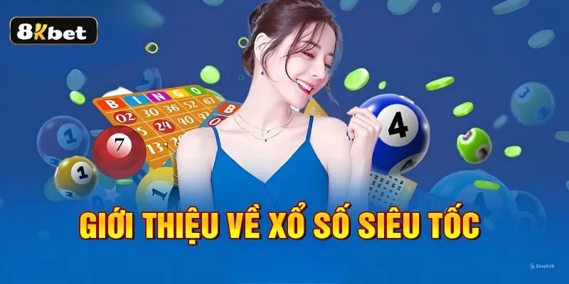 Đa dạng loại hình xổ số siêu tốc cho bạn lựa chọn Đa dạng loại hình xổ số siêu tốc cho bạn lựa chọn